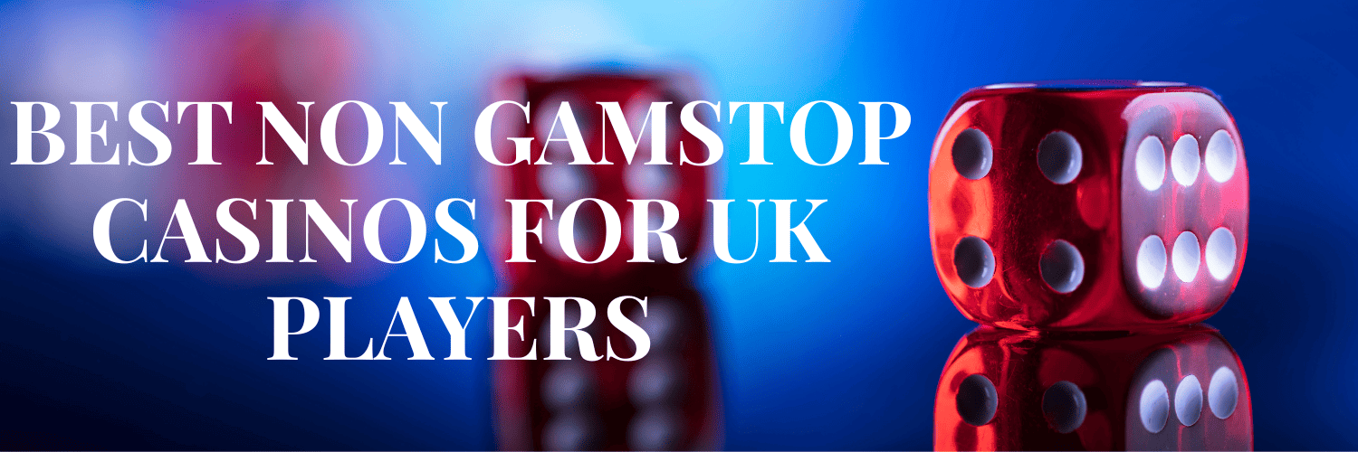 Explore the World of Non Gamstop UK Casino Sites