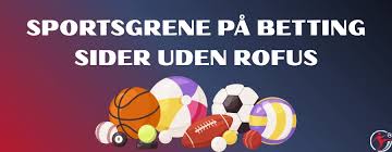 Opdag de Bedste Betting Sider Uden ROFUS